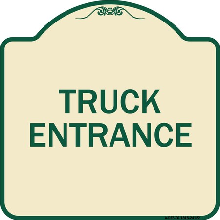 Signmission Driveway Truck Entrance Heavy-Gauge Aluminum Architectural Sign, 18" x 18", TG-1818-24122 A-DES-TG-1818-24122